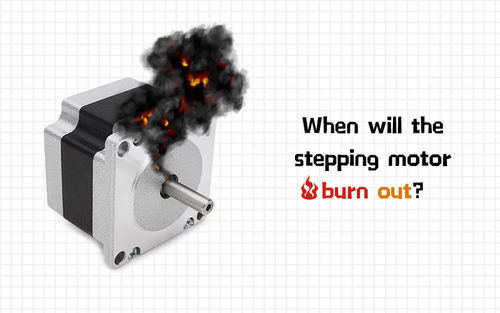 Späteste Unternehmensnachrichten ungefähr When will the stepping motor burn out ?