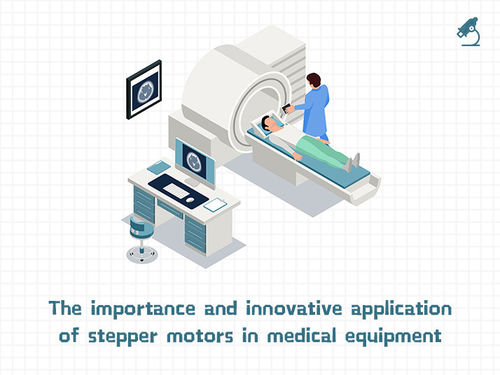 Späteste Unternehmensnachrichten ungefähr Bedeutung und innovative Anwendung von Schrittmotoren in medizinischer Ausrüstung